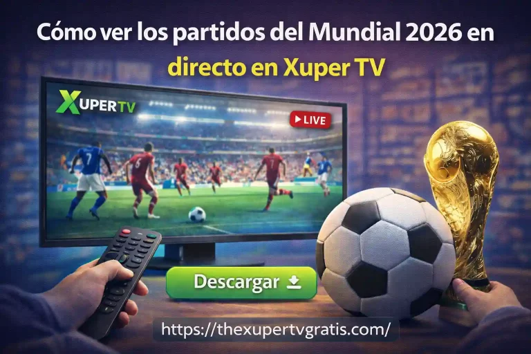 Cómo ver los partidos del Mundial 2026 en directo en Xuper TV